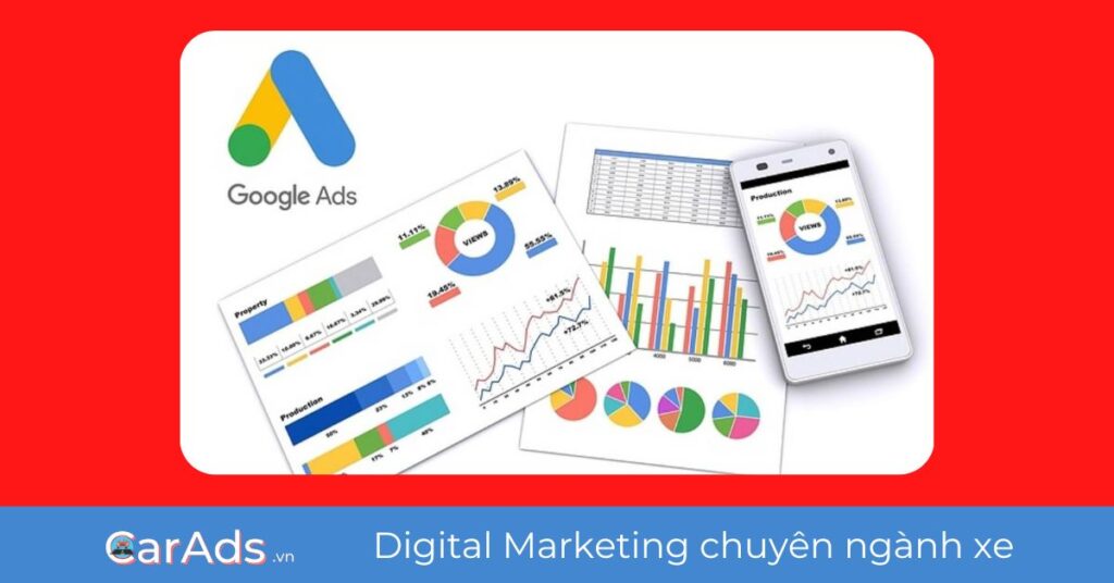 Tại sao quảng cáo Google Ads lại hiệu quả trong ngành bán xe ô tô?