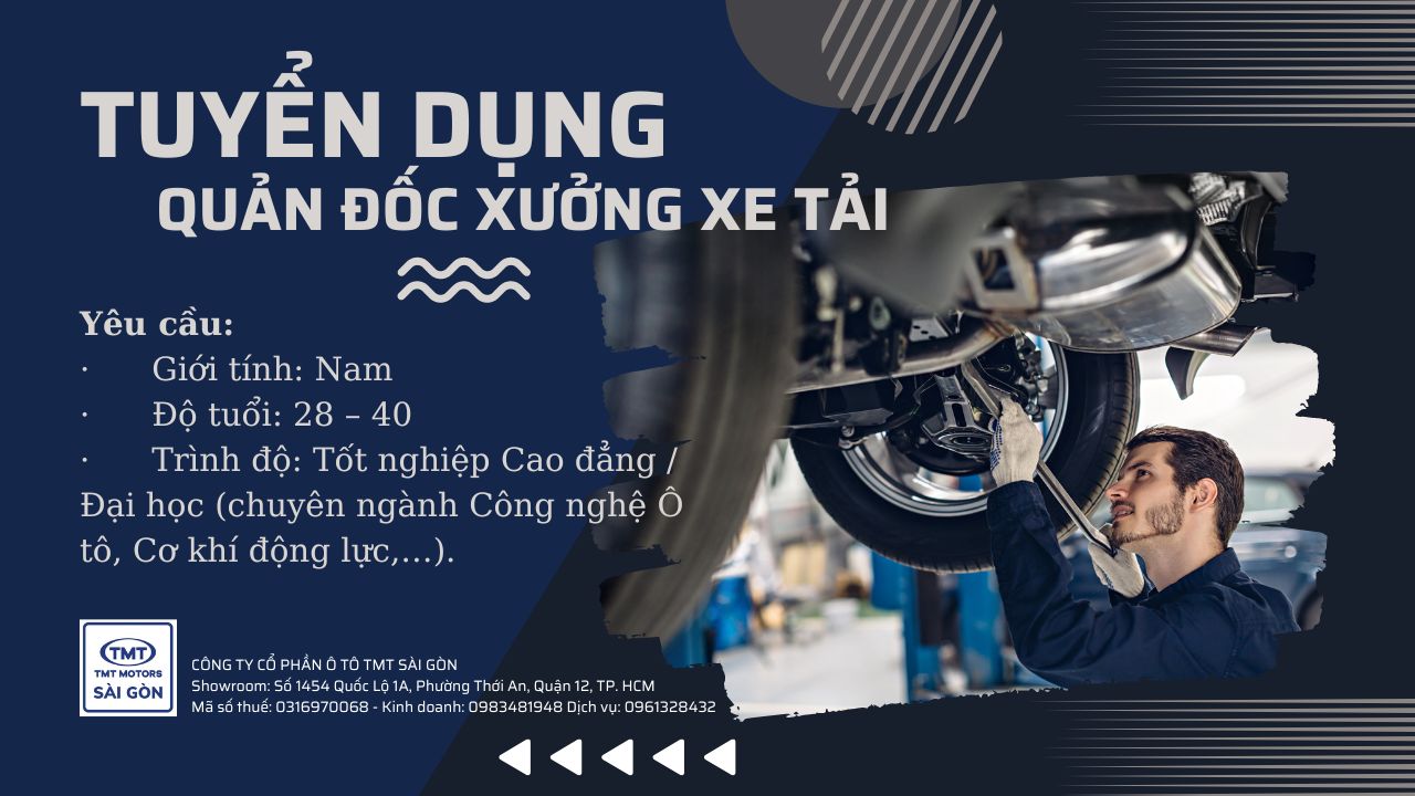 TMT Motors Sài Gòn tuyển dụng quản đốc xưởng xe tải
